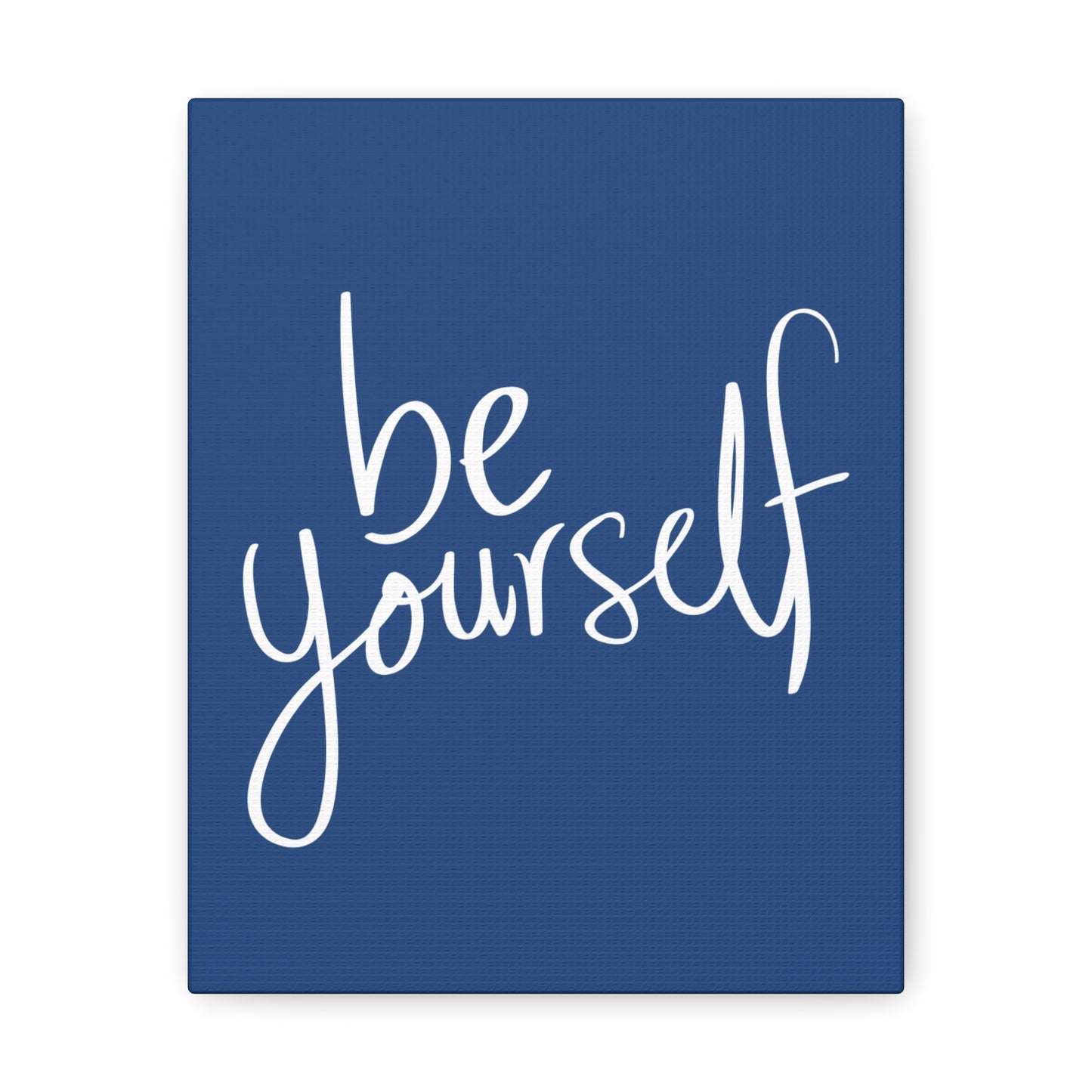 Be Yourself Canvas Print