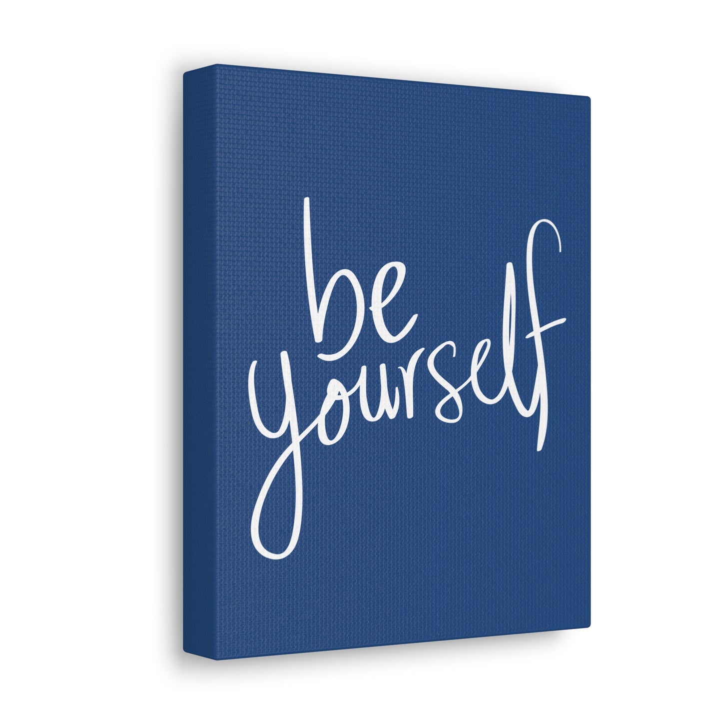 Be Yourself Canvas Print