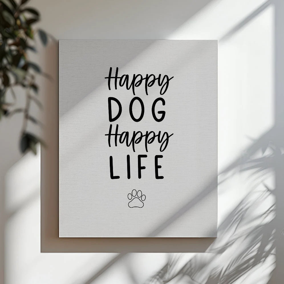 Happy Dog Happy Life Canvas Print