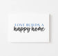 Love Builds a Happy Home, Canvas Gallery Wrap